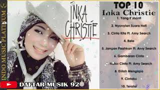 Download lagu 10 LAGU Tebaik - INKA CHRISTIE mp3 Download lagu 10 LAGU Tebaik - INKA CHRISTIE mp3