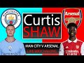 Manchester City V Arsenal Live Watch Along (Curtis Shaw TV)
