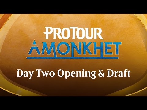 Pro Tour Amonkhet Day Two Opening and Draft