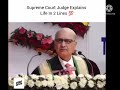 Supreme Court Judge Explains Life In 2 Line Life Lessons Best Lines