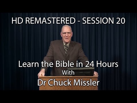 Learn the Bible in 24 Hours - Hour 20 - Small Groups  - Chuck Missler