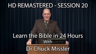 Learn the Bible in 24 Hours - Hour 20 - Small Groups  - Chuck Missler