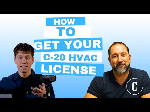 How To Get A C-20 HVAC Contractors License in California in 2025