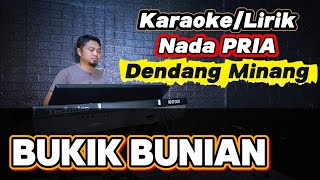 Download lagu BUKIK BUNIAN ( Dendang Minang Remix ) - Karaoke/Lirik Nada PRIA mp3 Download lagu BUKIK BUNIAN ( Dendang Minang Remix ) - Karaoke/Lirik Nada PRIA mp3