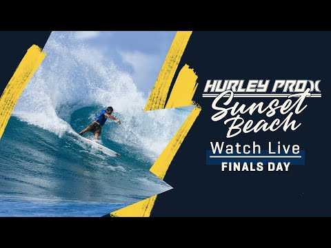 WATCH LIVE Hurley Pro Sunset Beach 2023 - Finals Day
