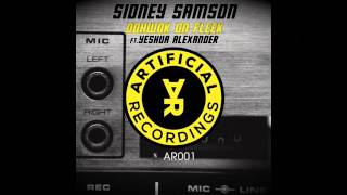 Sidney Samson - Oohwok On Fleek ft. Yeshua Alexander (Original Mix)