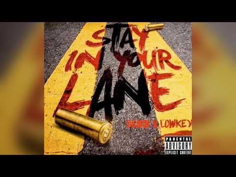 Lil Benji B ft. LowKey - Stay In Your Lane