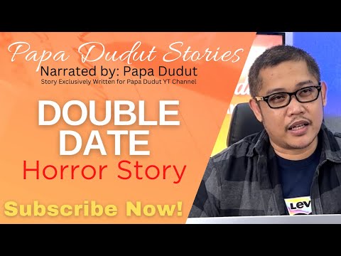 DOUBLE DATE | DAWN | PAPA DUDUT STORIES HORROR