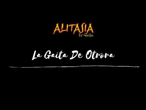 Alitasia - La Gaita De Otrora (Audio)