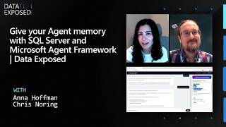 Give your Agent memory with SQL Server and Microsoft Agent Framework | Data Exposed