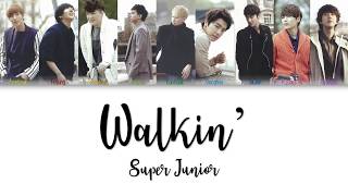 Super Junior Walkin&#39; Lyrics