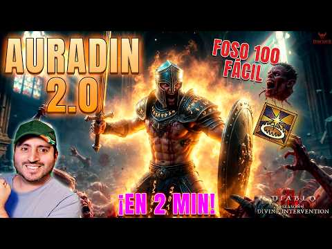 AURADIN AÚN MÁS OP 🔥 – V2.0 Foso 100 FÁCIL en 2 Min! La Build MÁS CHILL de Diablo 4 T11