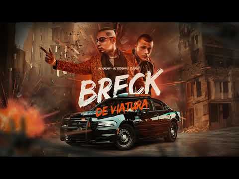 Breck de viatura - MC Kauan, MC Pedrinho (DJ 900)