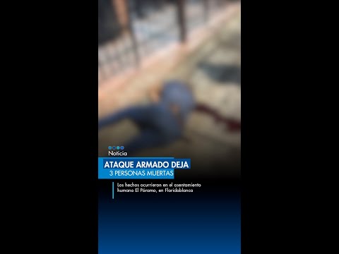 Persecución armada en Floridablanca dejó tres muertos tras ataque sicarial