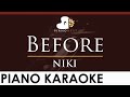 NIKI - Before - HIGHER Key (Piano Karaoke Instrumental)