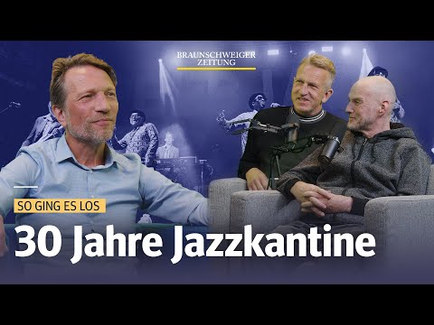 30 Jahre Jazzkantine - eine Braunschweiger Erfolgsgeschichte