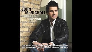 John McNicholl - Someone Is Looking for Someone Like You [Audio Stream]