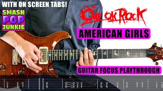 ONE OK ROCK - American Girls (Guitar Focus) Isloated Guitars  (Screen Tabs)