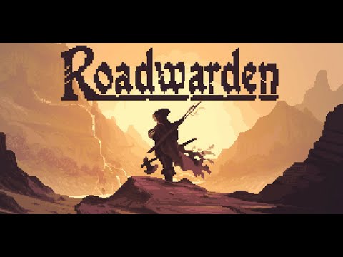 Roadwarden Part 3: Arrival at Howler's Dell