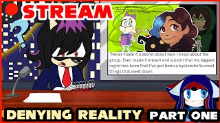 Denying Reality Part One Stream