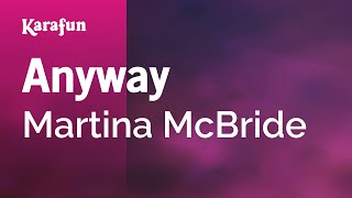 Karaoke Anyway - Martina McBride *