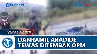 Danramil Aradide Tewas Ditembak saat Berkendara di Papua Tengah, OPM Nyatakan Bertanggungjawab