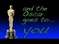 And the Oscar goes to... you! 