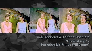 I&#39;m Wishing &amp; Someday My Prince Will Come (1972) - Julie Andrews, Adriana Caselotti