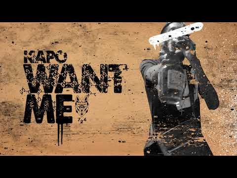 Kapo - Want Me (Audio)