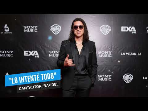 LO INTENTE TODO - RAUDEL (CANTAUTOR) 