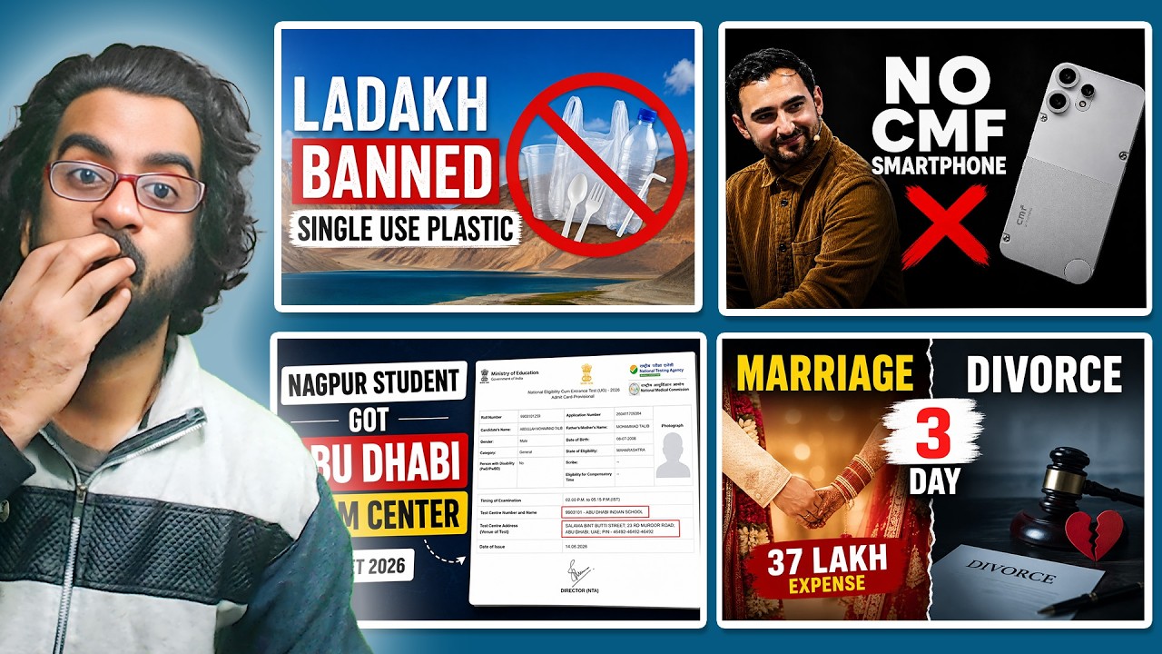 NEET Abu Dhabi Exam Center 😱 | CMF Phone Cancelled | Ladakh Plastic Ban | Marry Divorced in 3 Days