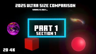 Size Comparison 2025 [Ultra] Part 1 Section 1 2D 4K