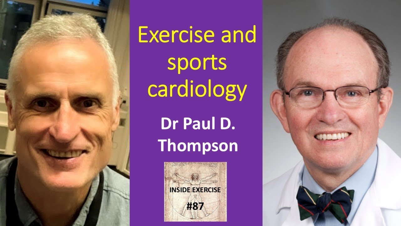 #87 - Exercise and sports cardiology with Professor Paul D. Thompson