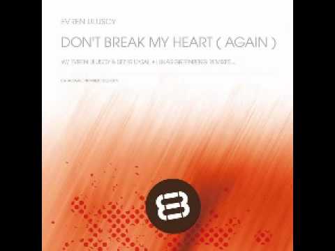 Evren Ulusoy - Don't Break My Heart Again (Evren Ulusoy & Sezer Uysal 2010 Remix)