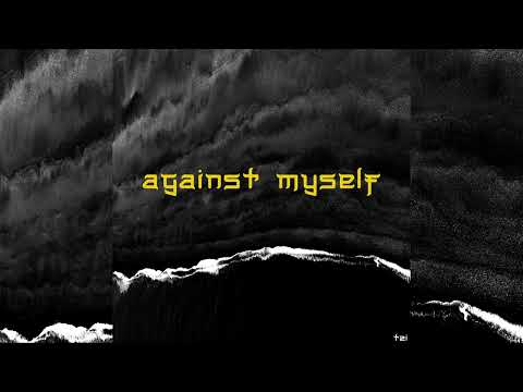 tzi - Against Myself