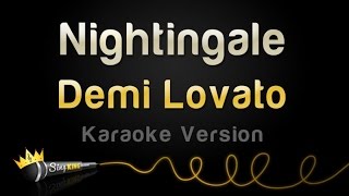 Demi Lovato - Nightingale (Karaoke Version)