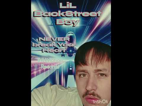 LiL Backstreet Boy - Never Break Your Heart. Prod.By (INNMotion Records )