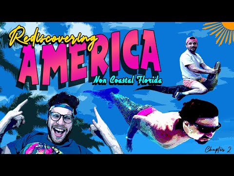 REDISCOVERING AMERICA: NON-COASTAL FLORIDA