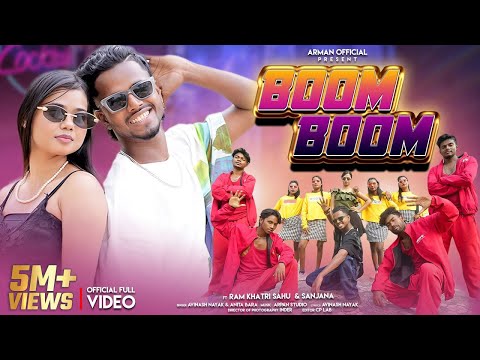 Boom Boom | Full Video II  Avinash Nayak I Anita Bara | Ft. Ram Khatri Sahu & Sanjana