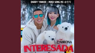 Cabrona Interesada (Daddy Yankeee) (feat. Xpertos Viral)