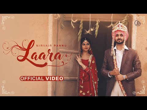 Laara - Nirvair Pannu (Official Video) Deol Harman | Juke Dock