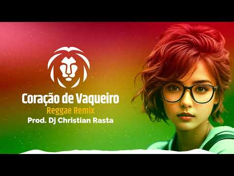 Coração de Vaqueiro - João Gomes, Iguinho e Lulinha, Tarcísio do Acordeon - Reggae Remix