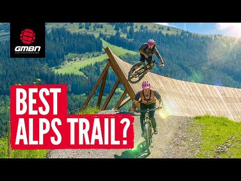 Is This The Best Mountain Bike Ride In The Alps?