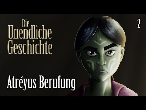 Die Unendliche Geschichte - 02 - Atréjus Berufung | Let's Read