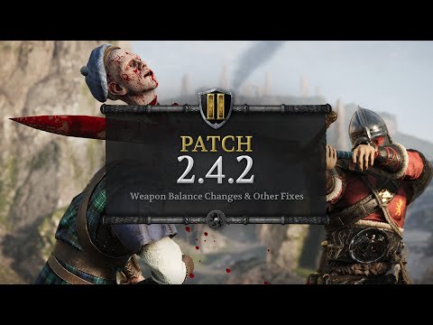 Chivalry 2 News That Don't Waste Your Time - Patch 2.4.2