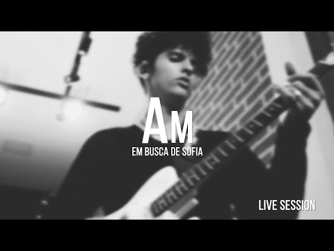 Am - Em Busca de Sofia
