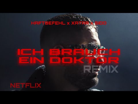 HAFTBEFEHL feat. XATAR & SIDO - ICH BRAUCH EIN DOKTOR