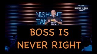 Boss Is Never Right | Stand up Comedy by Nishant Tanwar