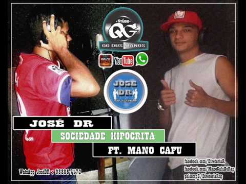 JoséDR - Sociedade Hipócrita (Ft. Mano Cafu) (MÚSICA COMPLETA)