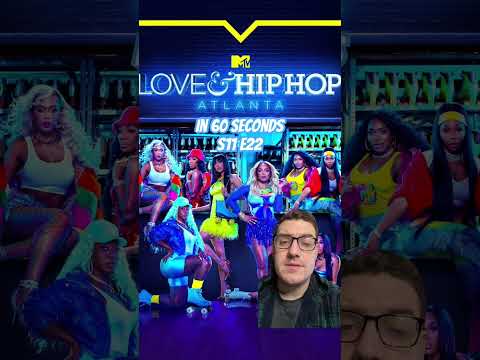 Love & Hip Hop Atlanta in 60 Seconds: Season 11 Ep22 #loveandhiphop #loveandhiphopatlanta #lhhatl